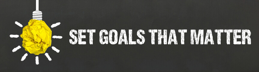 Fototapeta premium Set Goals that matter