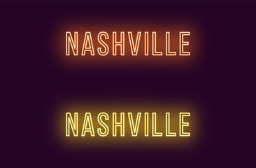 Neon name of Nashville city in USA. Vector text
