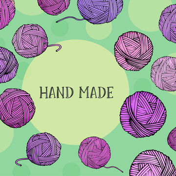 Template with balls of wool for knitting. Colorful vector illustration in sketch style. Mock up. Frame for your text.