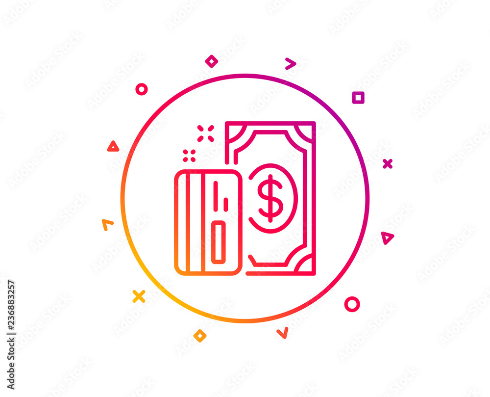 Poster money line icon. payment methods sign. credit card symbol. gradient pattern line button. payment ico