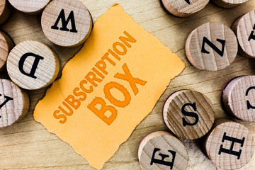 Handwriting text Subscription Box. Concept meaning button if you clicked on will get news or videos about site.