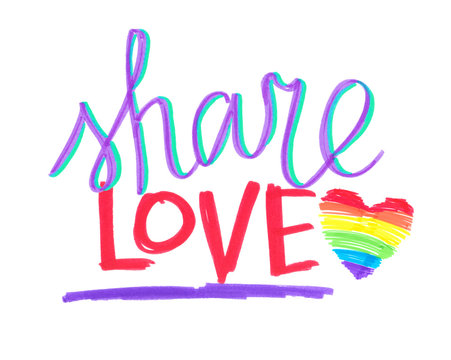 Hand written words "Share love" and small rainbow heart. Lettering illustration painted in highlighter felt tip pen on clean white background