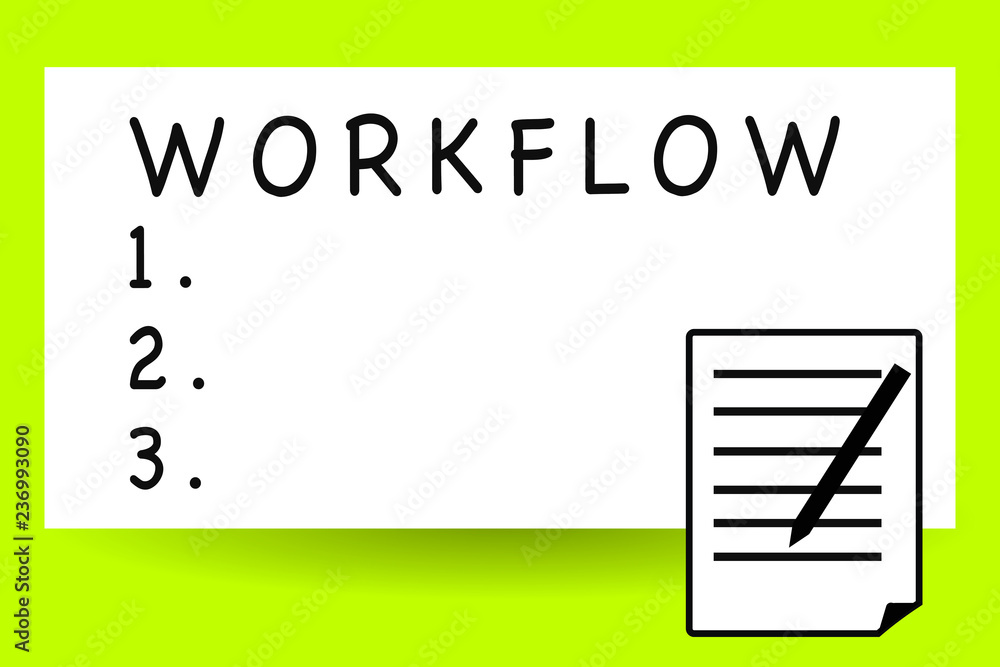 Poster handwriting text writing workflow. concept meaning sequence of industrial administrative or other pr