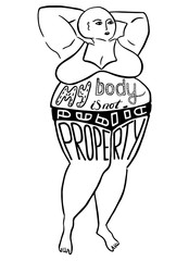 Silhouette of a woman. The slogan of radical feminism. My body is not public property. Vector designe for emblem, t-shirt, sticker, poster