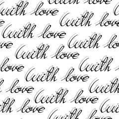 Seamless vector pattern. Black with shadow. Handwritten text. With love. On a white background