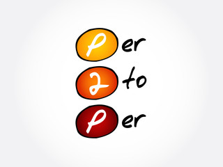 P2P - Per to Per acronym, technology concept background