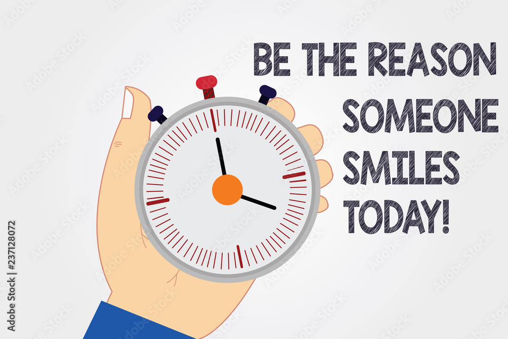 Poster handwriting text writing be the reason someone smiles today. concept meaning make somebody happy giv