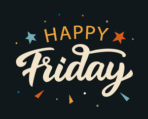 Happy Friday lettering, Positive hand written quote