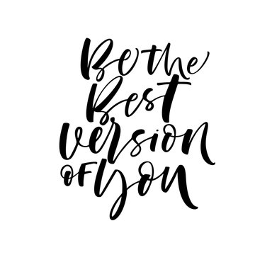 Be the best version of you card. Modern brush calligraphy. Hand drawn lettering quote.