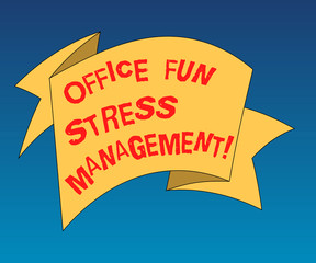 Handwriting text writing Office Fun Stress Management. Concept meaning Relax leisure time at work relaxing moments Folded 3D Ribbon Strip Solid Color Blank Sash photo for Celebration
