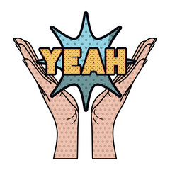 open hands receiving comic words in speech bubble