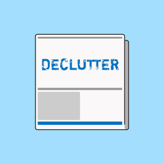 Word writing text Declutter. Business concept for remove unnecessary items from untidy or overcrowded place White Board Memoramdum Layout Informing of Meeting Forum Notification