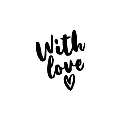 With Love - Greeting card text - Calligraphy phrase for Christmas or other gift. Modern brush lettering phrase. Hand drawn design elements, Xmas greetings cards, invitations. Holiday quotes.