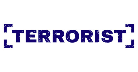 TERRORIST label seal print with grunge texture. Text title is placed inside corners. Blue vector rubber print of TERRORIST with grunge texture.