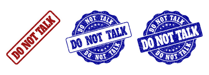 DO NOT TALK grunge stamp seals in red and blue colors. Vector DO NOT TALK watermarks with grunge texture. Graphic elements are rounded rectangles, rosettes, circles and text labels.