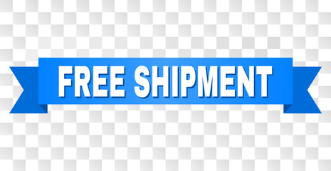 FREE SHIPMENT text on a ribbon. Designed with white title and blue stripe. Vector banner with FREE SHIPMENT tag on a transparent background.