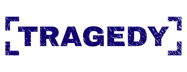 TRAGEDY title seal imprint with grunge style. Text title is placed inside corners. Blue vector rubber print of TRAGEDY with grunge texture.