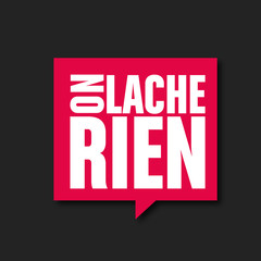 on lache rien- gilet jaune