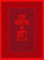 Merry Christmas and Happy New Year Hand Drawn Greeting Card. Vector Illustration
