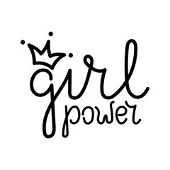 Girl power feminist slogan. Hand lettering. Vector illustration