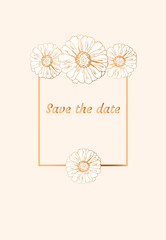 Frame with flowers zinnia, camomile, daisy. Gold floral design. Save the date card.