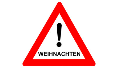 Weihnachten Warnschild