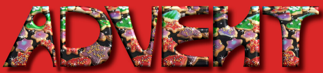 Advent is coming...big letters and cookies on a christmas background