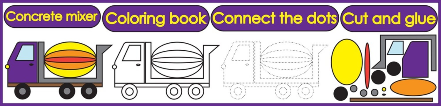 Games for children 3 in 1. Coloring book, connect the dots, cut and glue. Concrete mixer cartoon. Vector illustration.