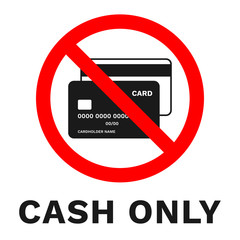 CASH ONLY sign. Sticker with inscription. Vector.