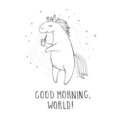 Vector illustration of hand drawn cute unicorn with stars, hearts, coffee and text - GOOD MORNING, WORLD! On withe background. Cartoon style. Monochrome.