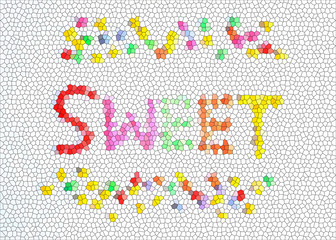 Sweet wording of colorful chocolate coated candy  with stained filter effect backgrounds