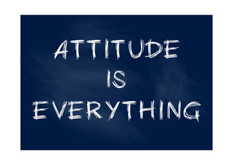 Attitude is everything blackboard business notice Vector illustration for design