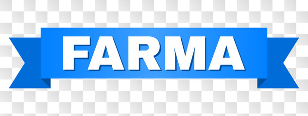FARMA text on a ribbon. Designed with white title and blue tape. Vector banner with FARMA tag on a transparent background. © Evgeny