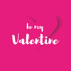 Vector pink heart. Greeting card for Valentine day. Be my Valentine.