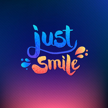 Just Smile vector Texts on Colored Background