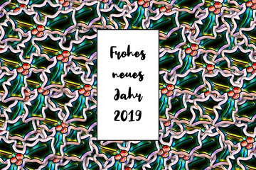 Frohes neues Jahr 2019 card (Happy New Year in german) with holly leaves as a background