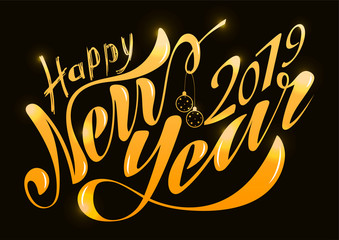 Beautiful handwritten text Happy New Year 2019. Vector illustration isolated on textured background with toys for postcard, label, packaging, logo, decoration.