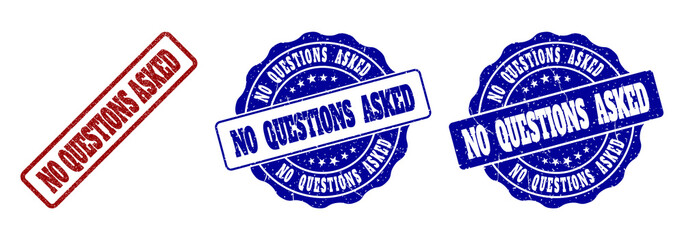 NO QUESTIONS ASKED scratched stamp seals in red and blue colors. Vector NO QUESTIONS ASKED labels with distress texture. Graphic elements are rounded rectangles, rosettes, circles and text labels.