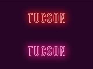 Obraz premium Neon name of Tucson city in USA. Vector text