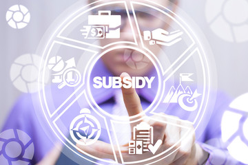 Subsidy. Financial help business  company market concept.