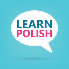 learn polish written on a speech bubble- vector illustration