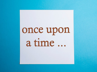 Once Upon a Time, Motivational Inspirational Quotes