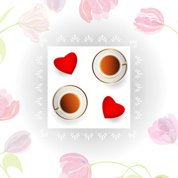 Valentine's day card. Cups of tea, red hearts on the background of openwork napkins and tulips.