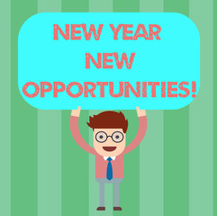Writing note showing New Year New Opportunities. Business photo showcasing Fresh start Motivation inspiration 365 days Man Standing Holding Above his Head Blank Rectangular Colored Board