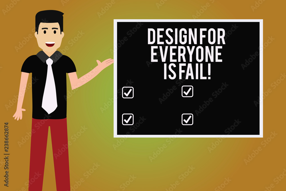 Aufkleber writing note showing design for everyone is fail. business photo showcasing do not make designs to f
