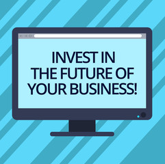 Text sign showing Invest In The Future Of Your Business. Conceptual photo Make investments to improve company Blank Computer Desktop Monitor Color Screen Mounted with Progress Bar