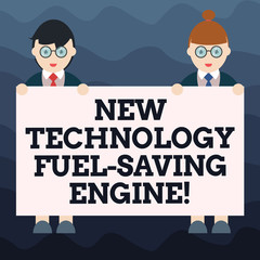 Writing note showing New Technology Fuel Saving Engine. Business photo showcasing Modern technologies for automobiles Male and Female in Uniform Holding Placard Banner Text Space