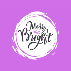Merry and Bright Print, Lettering Text Vector