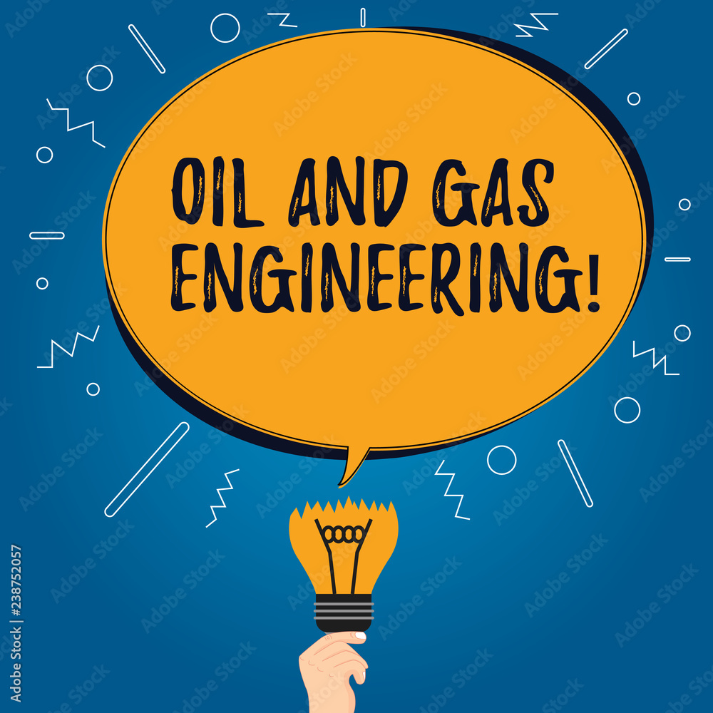 Poster handwriting text oil and gas engineering. concept meaning petroleum company industrial process engin