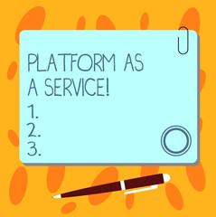 Text sign showing Platform As A Service. Conceptual photo Mobile online technologies assistance support Blank Square Color Board with Magnet Click Ballpoint Pen Pushpin and Clip